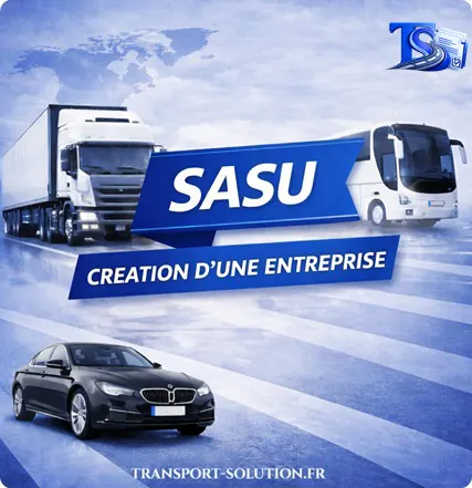 Création d'une SASU entreprise de transport